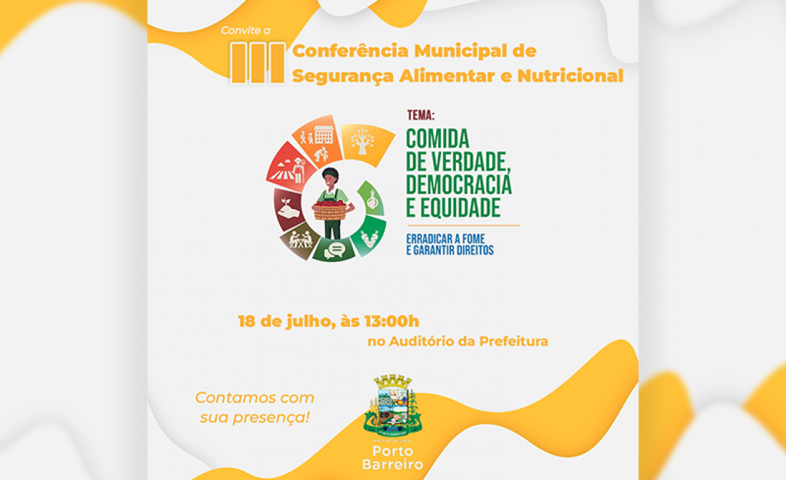 Convidamos toda a População para 3ª Conferência Municipal de Segurança Alimentar e Nutrici...